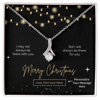 Alluring Beauty Necklace - I will always be there for you. Mother to Daughter Gift Christmas Edition