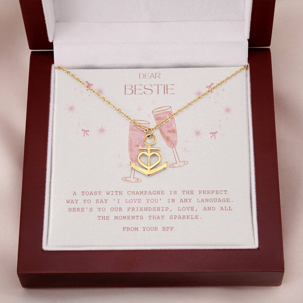 Anchor Pendant Necklace - To My Bestie - Champagne Edition