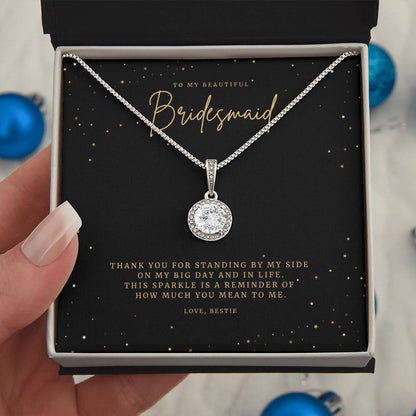 Eternal Hope Necklace - To My Beautiful Bridesmaid - Thank you for standing by my side