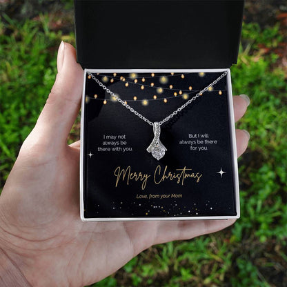 Alluring Beauty Necklace - I will always be there for you. Mother to Daughter Gift Christmas Edition