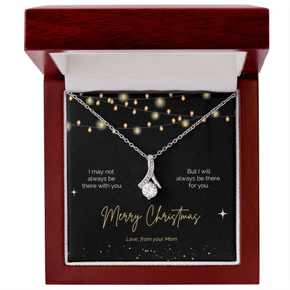 Alluring Beauty Necklace - I will always be there for you. Mother to Daughter Gift Christmas Edition