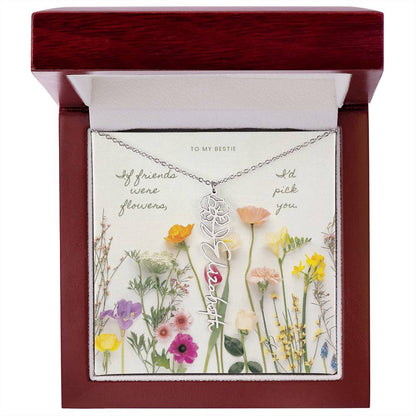 Flower Name Necklace - If friends were flowers, I'd pick you