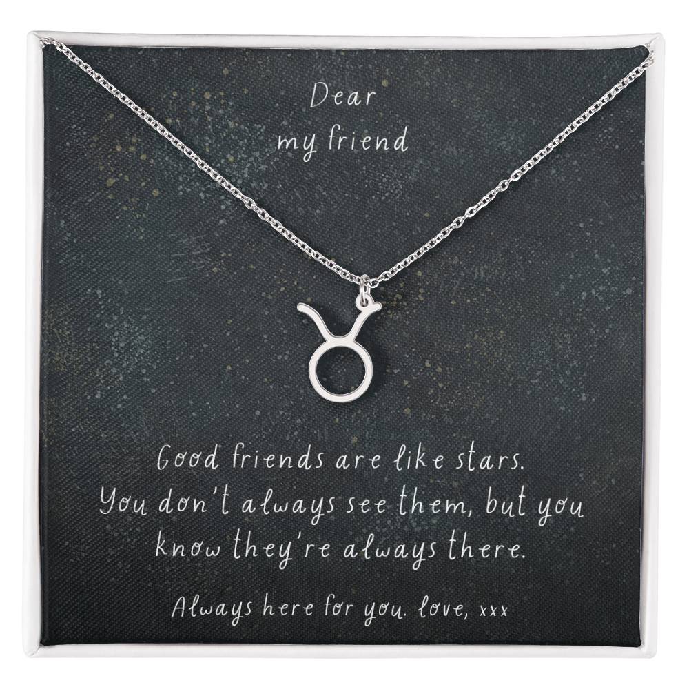 Zodiac Necklace - Good friends are like stars. | Custom Star Sign Gift for Friends