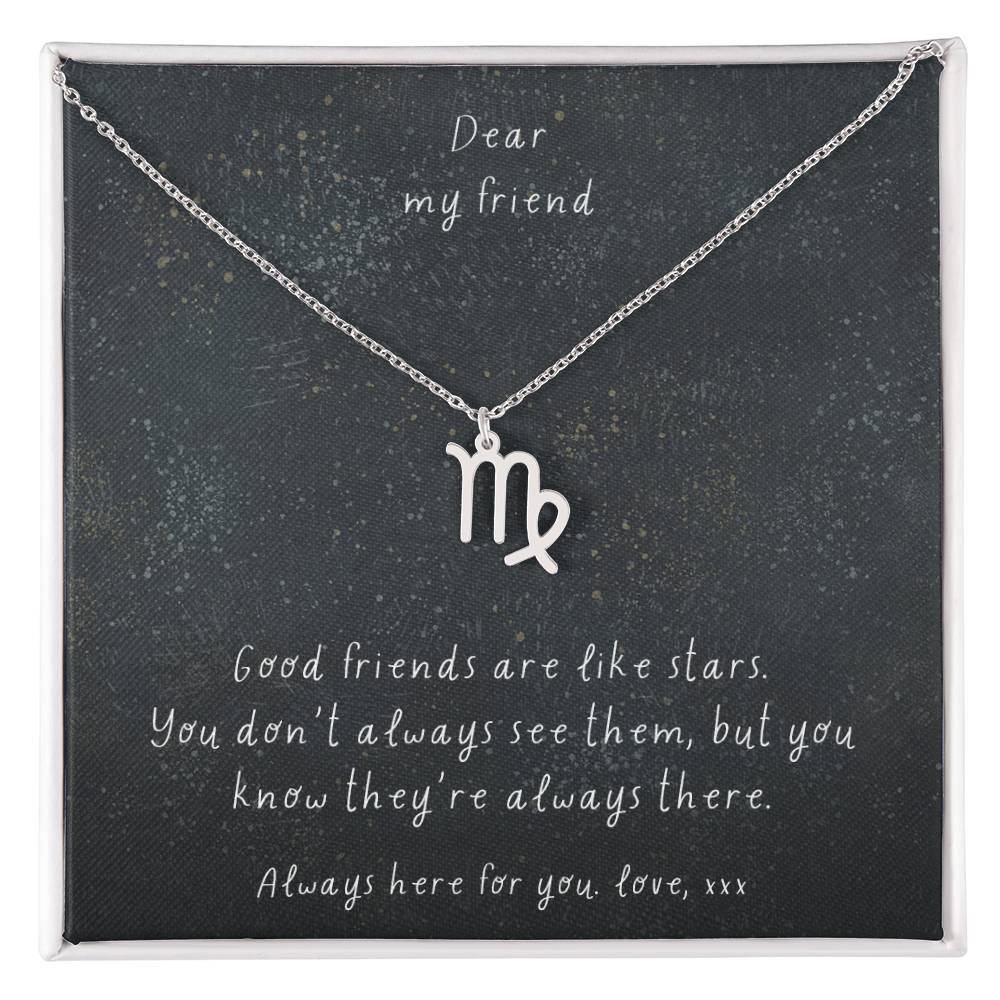 Zodiac Necklace - Good friends are like stars. | Custom Star Sign Gift for Friends