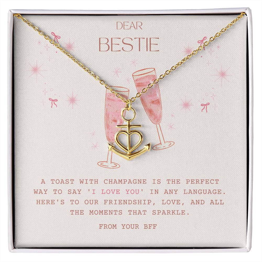 Anchor Pendant Necklace - To My Bestie - Champagne Edition